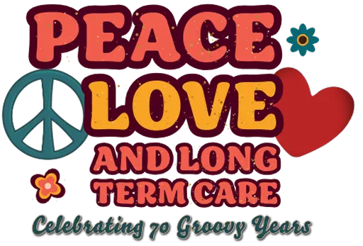 Peace, Love, and Long Term Care — Celebrating 70 Groovy Years — NCHCFA 2026