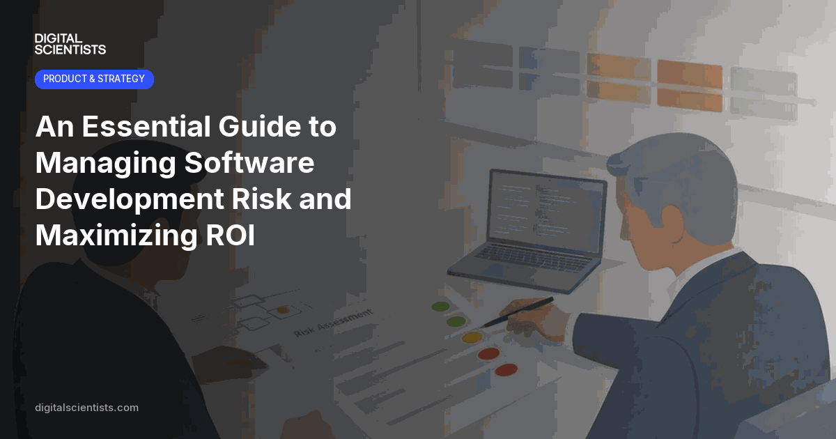 Rival Risk Managing Software Development Risk: A Guide to Maximizing ROI
