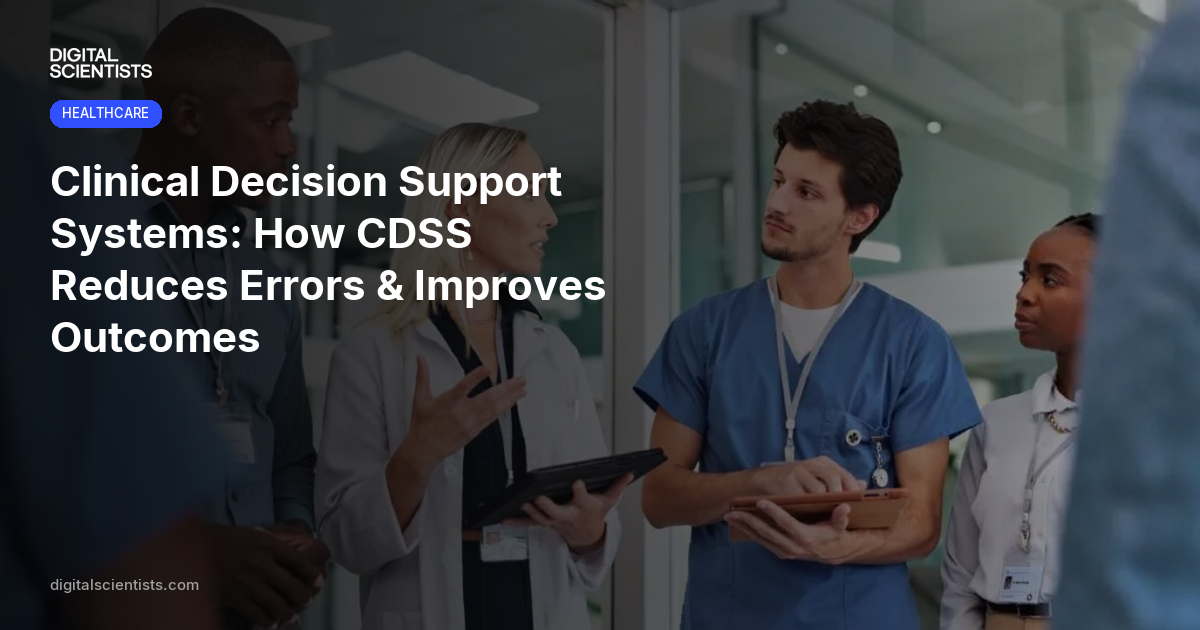 CDSS Reduces Errors by 30% — How It Works (2026 Guide)