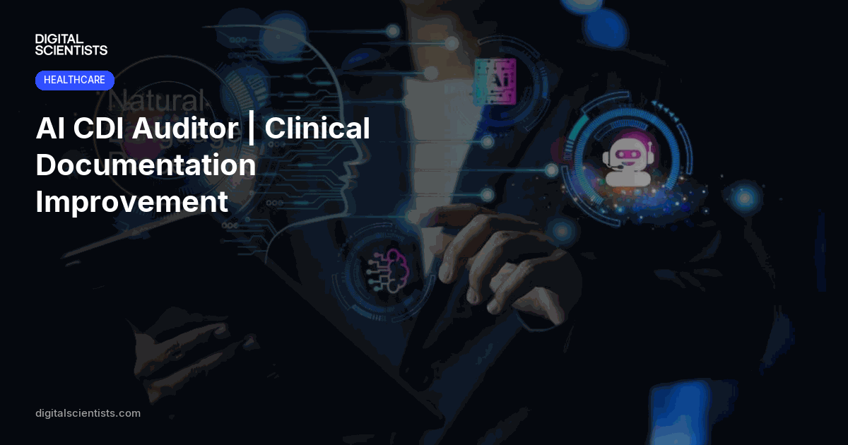 Cdi Program Query AI CDI Auditor | Clinical Documentation Improvement | Digital Scientists